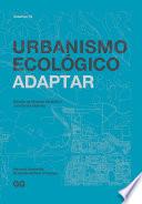 Urbanismo Ecológico. Volumen 10