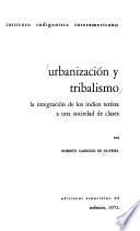 Urbanización y tribalismo