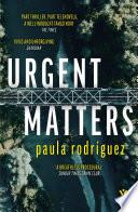 Urgent Matters