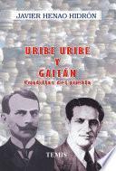 Uribe Uribe y Gaitán