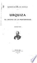 Urquiza, el juicio de la posteridad