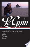 Ursula K. Le Guin: Annals of the Western Shore (LOA #335)