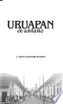 Uruapan de antaño