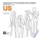 US. An Anthology of the European Poetry Biennale