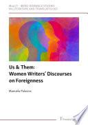 Us & Them: Women Writers’ Discourses on Foreignness