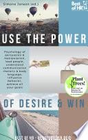 Use the Power of Desire & Win