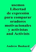 usemos Libertad de expresión para comparar oradores motivacionales y activistas