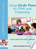 Using Circle Time for PHSE and Citizenship