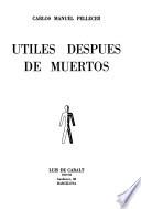 Utiles después de muertos
