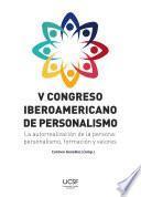 V Congreso iberoamericano de personalismo