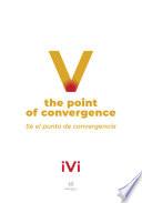 V the point of convergence