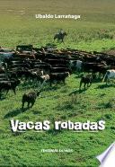 Vacas Robadas