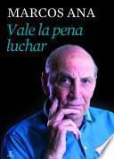 Vale la pena luchar