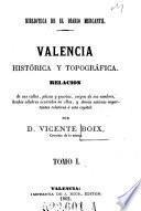 Valencia histórica y topográfica