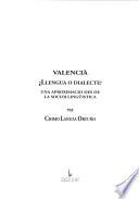 Valencià, llengua o dialecte?