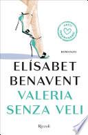 Valeria senza veli