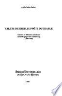 Valets de Dieu, Suppôts Du Diable