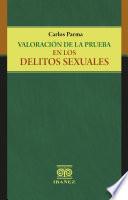 Valoración de la prueba en los delitos sexuales