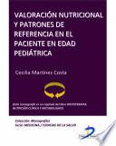 Valoración nutricional y patrones de referencia en el paciente en edad pediátrica