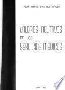 Valores relativos de los servicios médicos