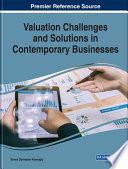 Valuation Challenges and Solutions in Contemporary Businesses