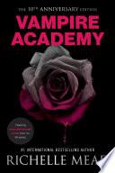 Vampire Academy 10th Anniversary Edition