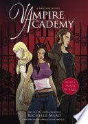Vampire Academy: A Graphic Novel