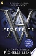 Vampire Academy: Frostbite (book 2)