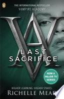 Vampire Academy: Last Sacrifice (book 6)