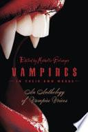 Vampires in Their Own Words