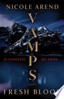 VAMPS: Fresh Blood