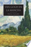 Van Gogh en La Mancha
