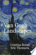 Van Gogh Landscapes