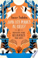 ¿Van los perros al cielo?