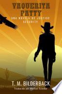Vaquerita Patty - Una Novela De Justice Security