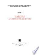 Vargas: Apoteósis del siglo XIX