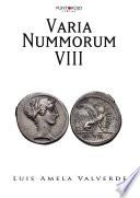 Varia Nummorum VIII