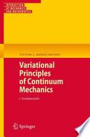 Variational Principles of Continuum Mechanics