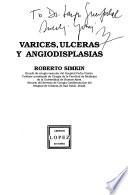 Varices, ulceras y angiodisplasias