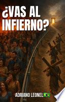 ¿VAS AL INFIERNO?