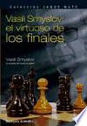 Vasili Smyslov: el virtuoso de los finales