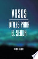 Vasos útiles para el Señor