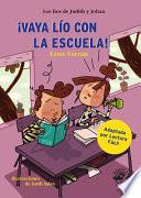 ¡Vaya lío con la Escuela!