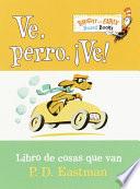 Ve, Perro. Ve! (Go, Dog. Go! Spanish Edition)