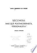 Vecchioli, más que postmodernista, personalista