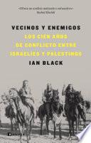 Vecinos y enemigos