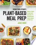 Vegan Yack Attack's Plant-Based Meal Prep