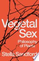Vegetal Sex