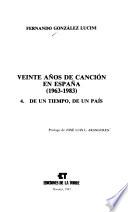 Veinte años de canción en España, 1963-1983: De un tiempo, de un país