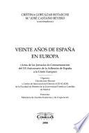 Veinte años de España en Europa
